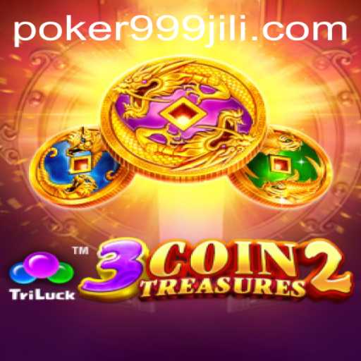 Exploring the Intricacies of 3CoinTreasures2: A Dive into the Popular Game with 999 Jili