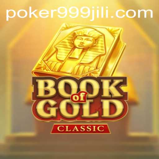 Exploring the Mystical World of BookOfGoldClassic: A Thrilling Adventure with 999 jili