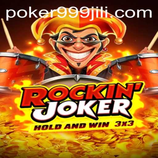 Dive into the Excitement with RockinJoker: Engage with 999 Jili